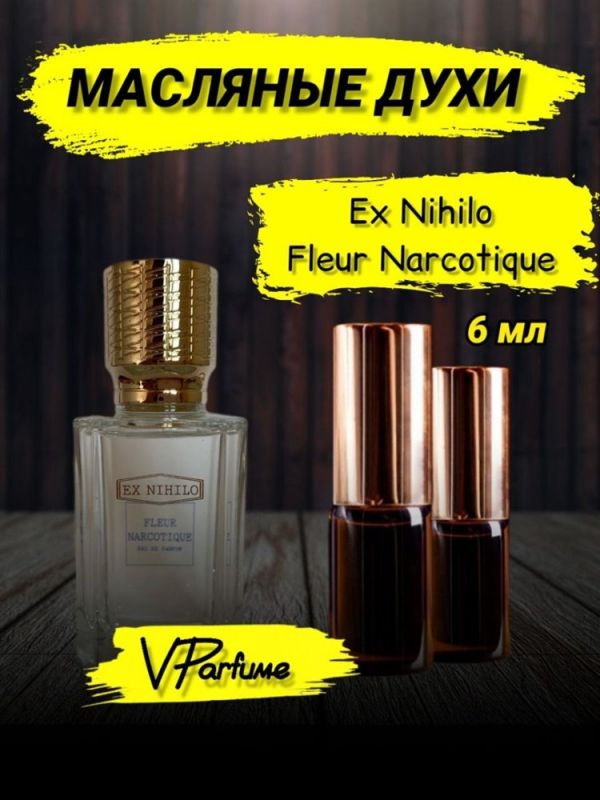 Fleur drug perfume Ex Nihilo Fleur Narcotique (6 ml)